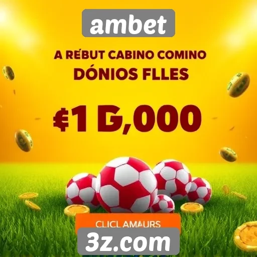 Plataforma Ambet oferece promoções atraentes para novos jogadores